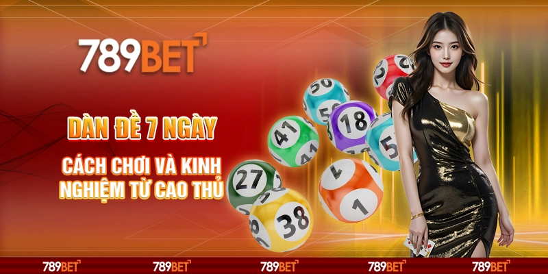 Dàn đề 7 ngày